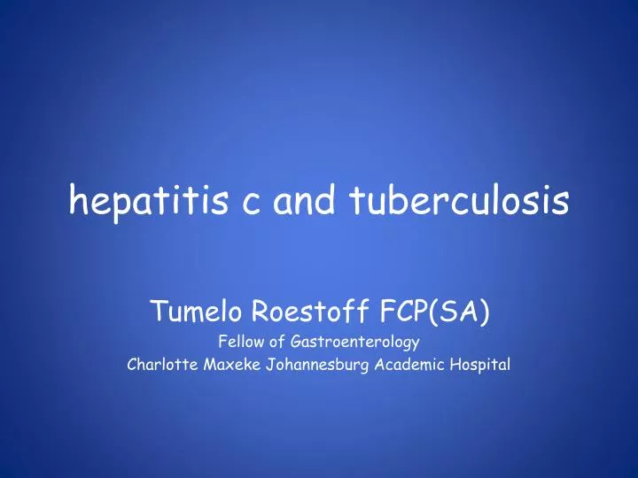 hepatitis c and tuberculosis n.