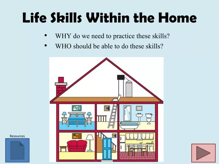 life skills within the home n.
