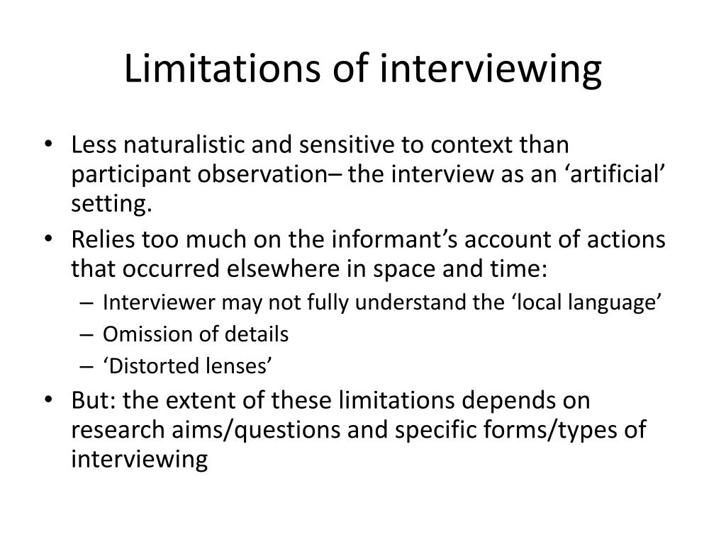 limitations of using interviews in research