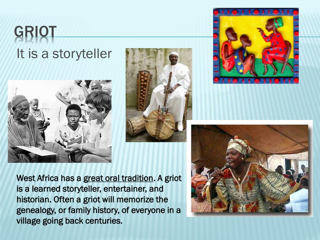 Griot, West African, Oral Tradition, Storyteller