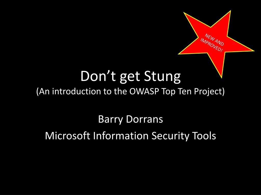 PPT - Don't get Stung (An introduction to the OWASP Top Ten ...
