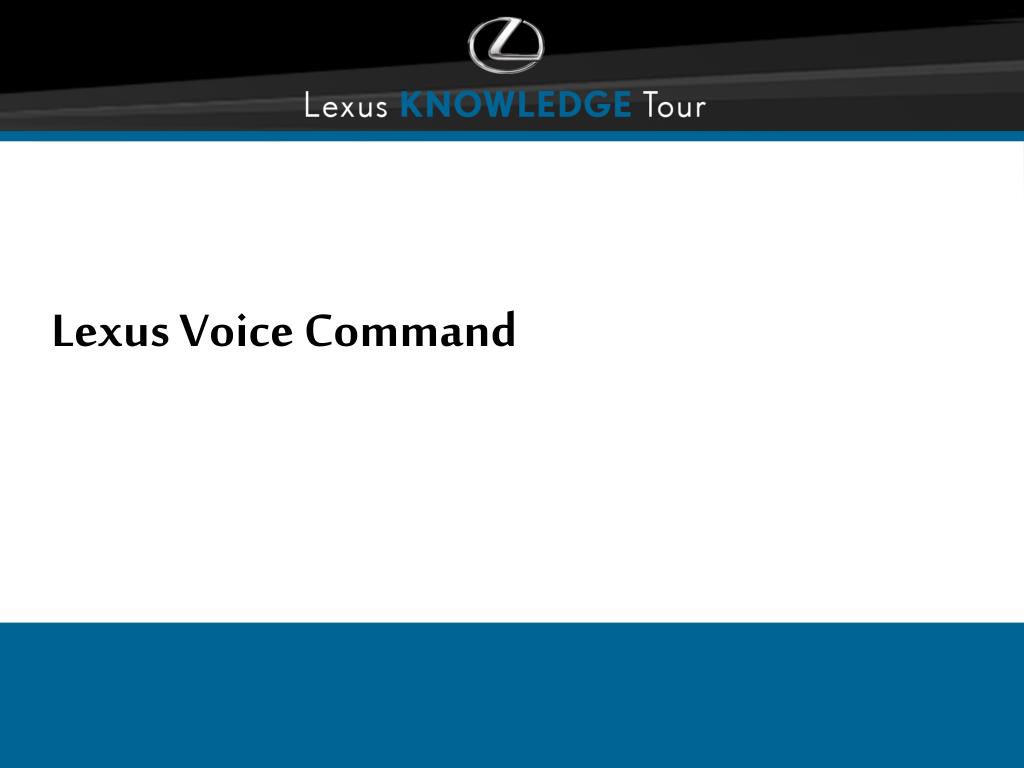 PPT Lexus Navigation, Voice Command and Exterior Cameras PowerPoint