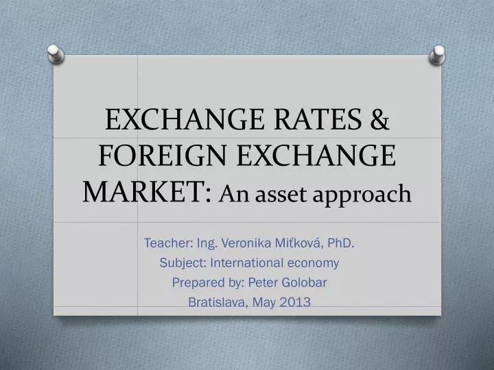 Ppt Exchange Rates Foreign Market An Et Roach Ppt Exchange Rates Foreign