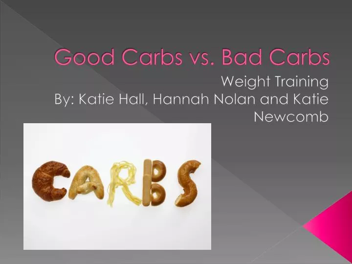 good carbs vs bad carbs n.
