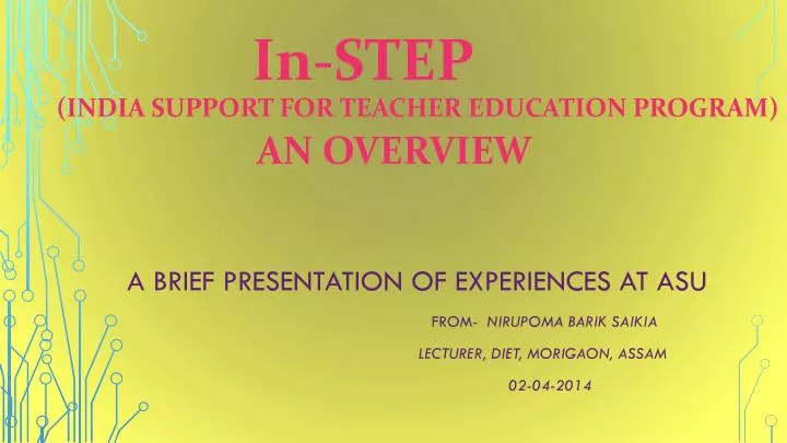 in step india support for teacher education program an overview n.