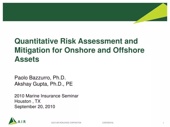 PPT - Quantitative Risk Assessment and Mitigation for Onshore and ...