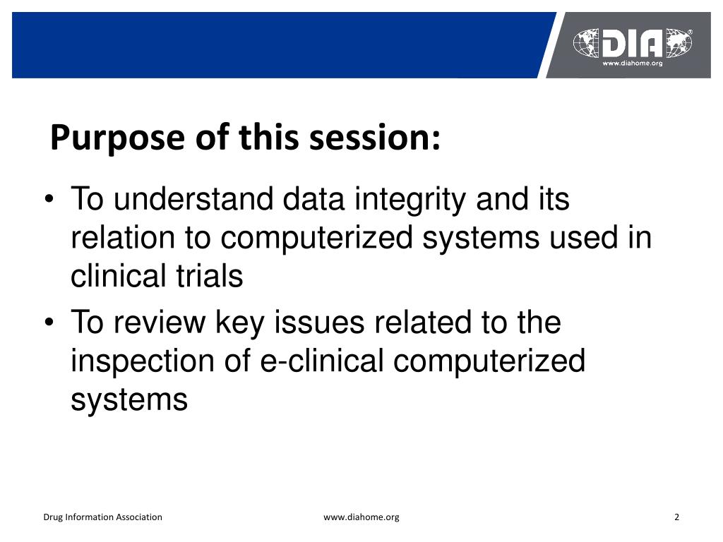 PPT - Session 6: Data Integrity and Inspection of e-Clinical Computerized  Systems PowerPoint Presentation - ID:1597364