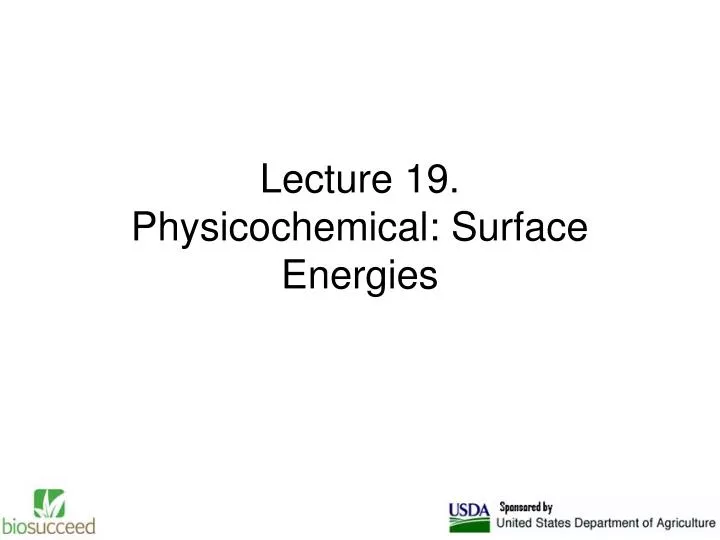 lecture 19 physicochemical surface energies n.