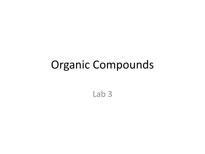 PPT - Organic Compounds PowerPoint Presentation, free download - ID:1598425