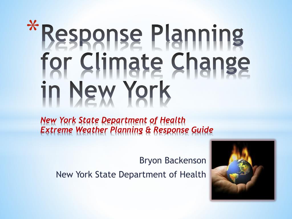 PPT - Planning for Climate Change: New York State's Response to Extreme ...