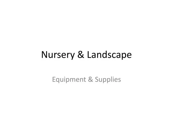 nursery landscape n.