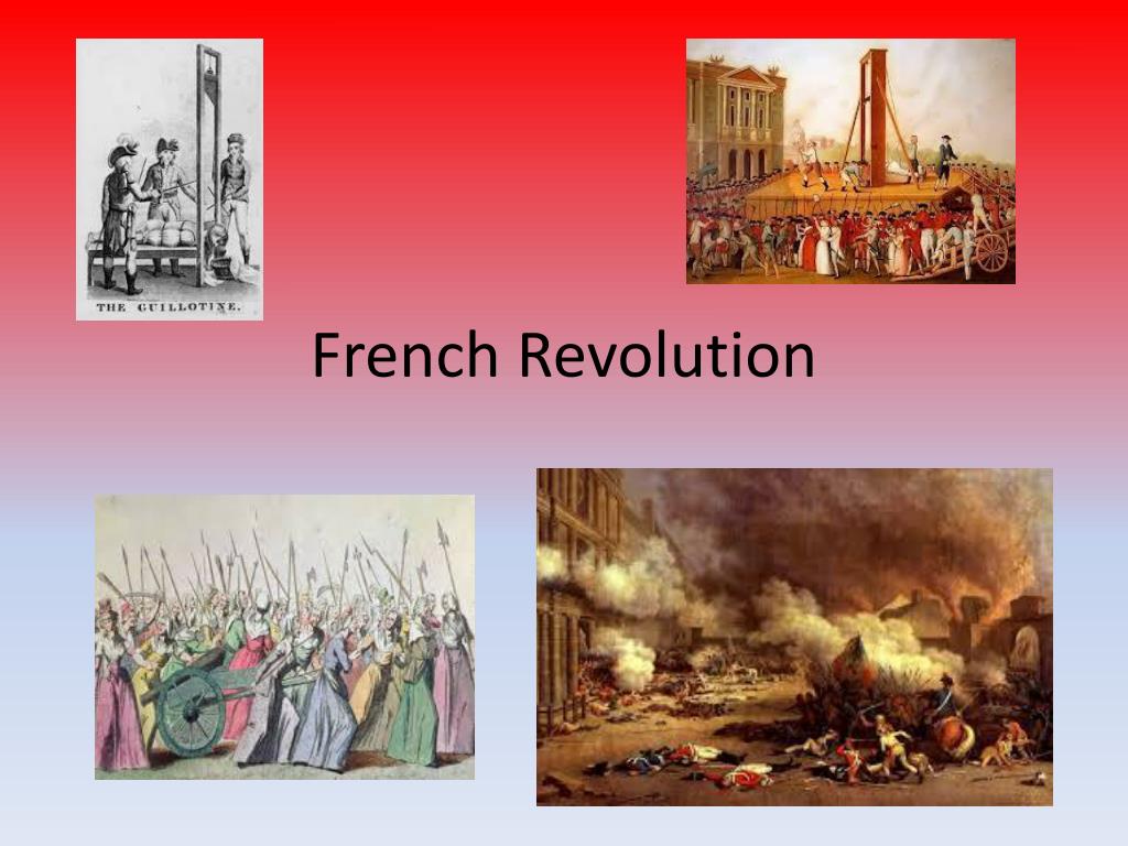 PPT - French Revolution PowerPoint Presentation, free download - ID:1600328