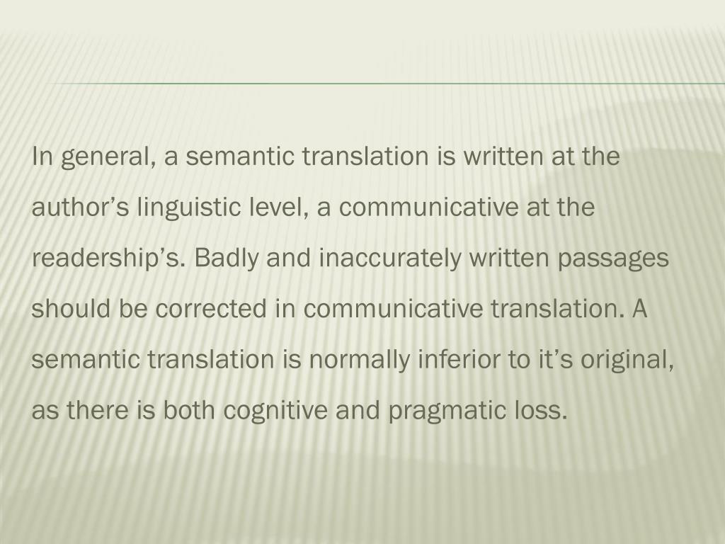 PPT - SEMANTIC AND COMMUNICATIVE TRANSLATION PowerPoint Presentation ...
