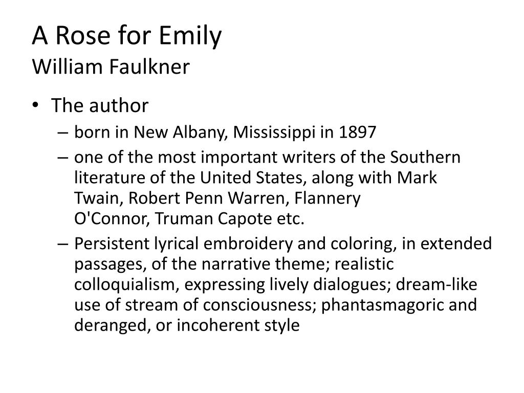 PPT A Rose for Emily William Faulkner PowerPoint Presentation, free