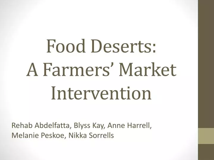 food deserts a farmers market intervention n.