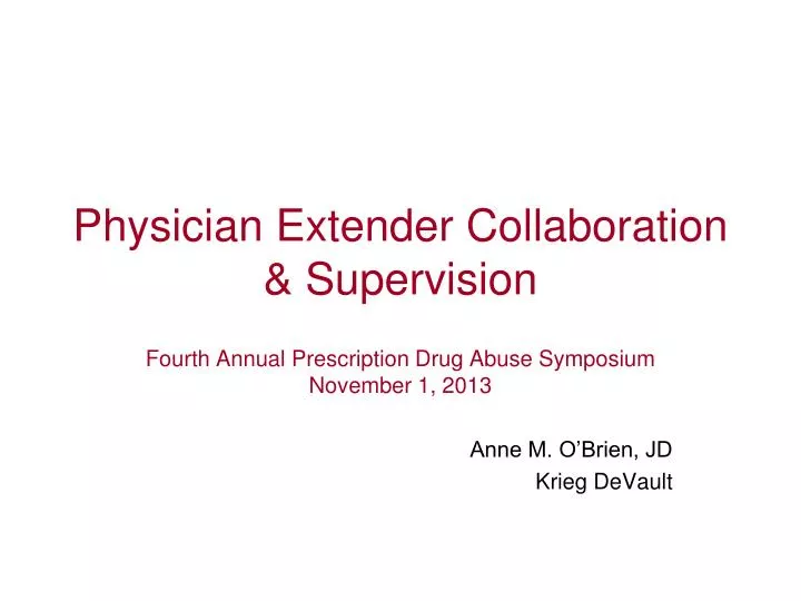 PPT Physician Extender Collaboration & Supervision PowerPoint