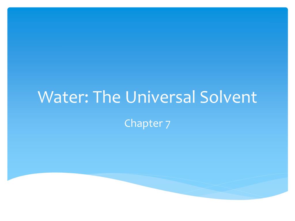 why is water described as a universal solvent
