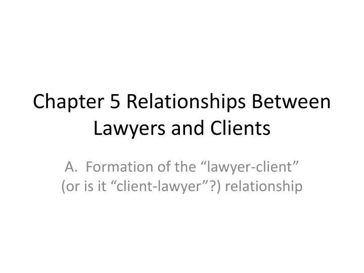 lawyer client relatioship End-of-life notice: american legal ethics library as of march 1, 2013, the legal information institute is no longer maintaining the information in the american legal ethics. lawyer client relatioship End-of-life notice: american legal ethics library as of march 1, 2013, the legal information institute is no longer maintaining the information in the american legal ethics.
