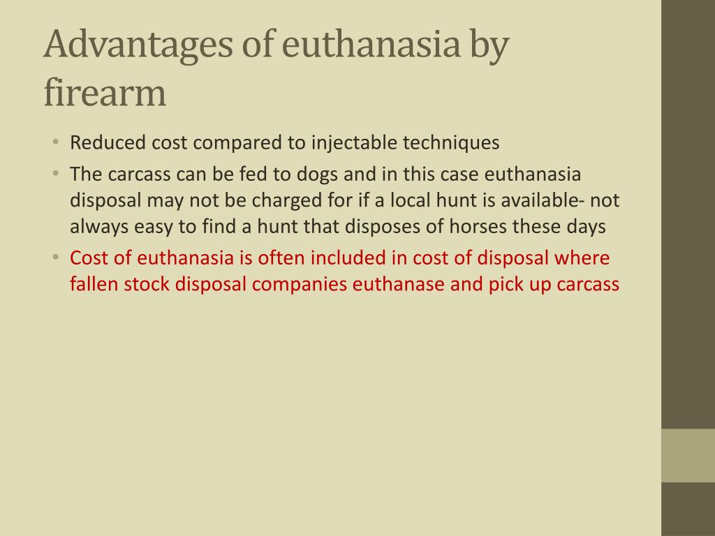 what are the advantages of euthanasia