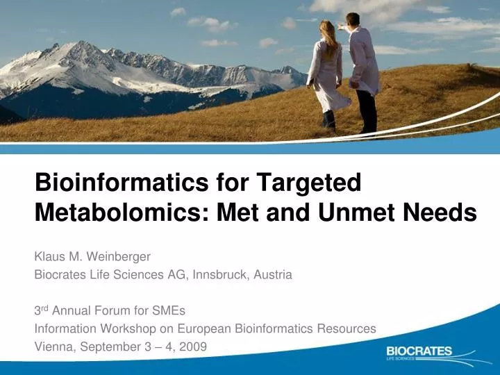 bioinformatics for targeted metabolomics met and unmet needs n.