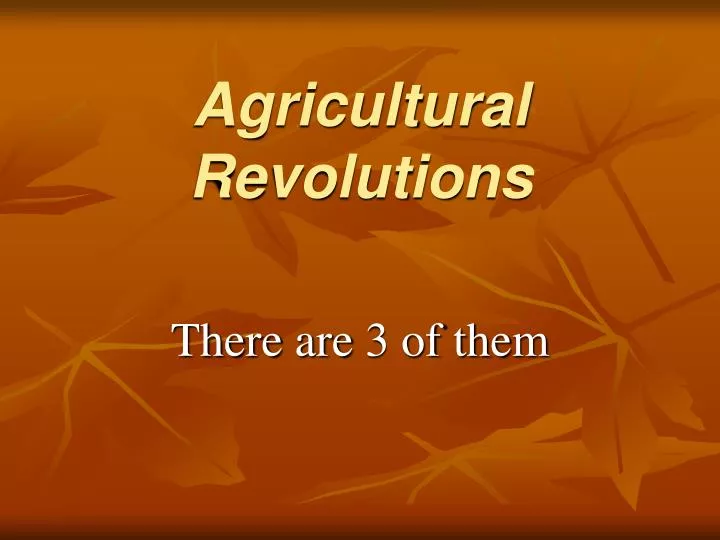 agricultural revolutions n.