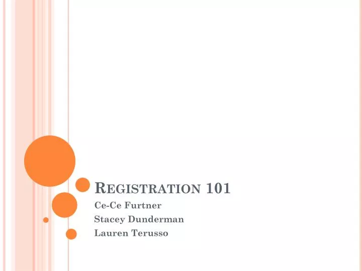 PPT - Registration 101 PowerPoint Presentation, free download - ID:1604675
