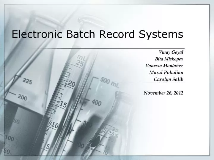 PPT - Electronic Batch Record Systems PowerPoint Presentation, free download - ID:1604898