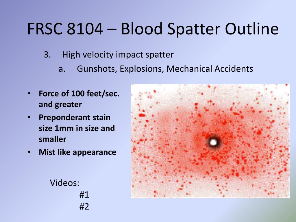 PPT - Chapter Ten – Bloodstain Pattern Analysis PowerPoint Presentation