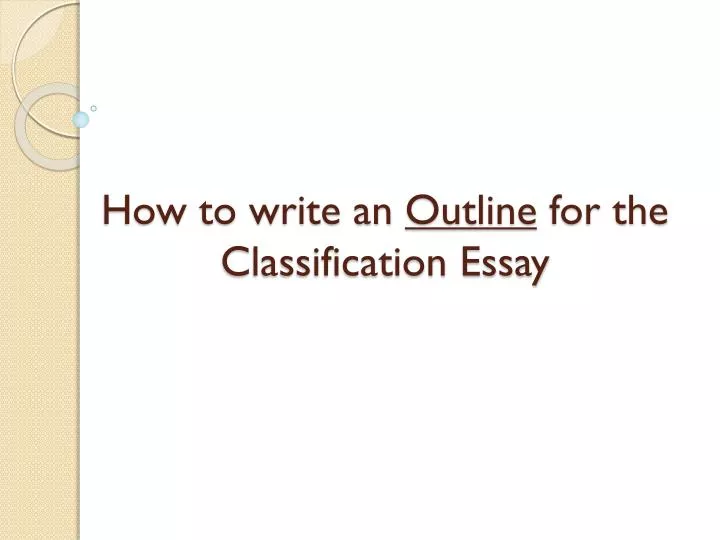 how to make an essay paper outline