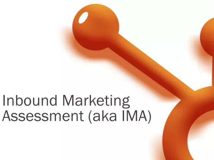 inbound marketing assessment aka ima n.