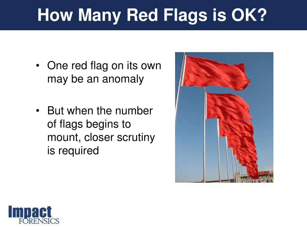 Ppt Red Flags Of Fraud What To Look For And Where Powerpoint Presentation Id 1608753