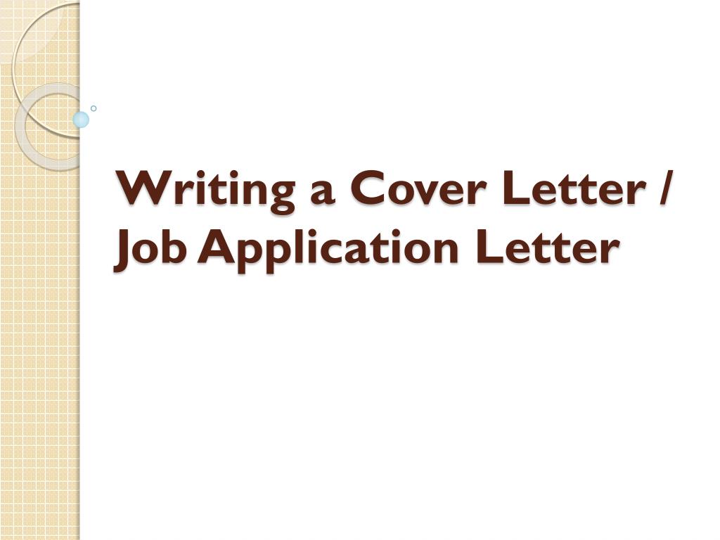 Writing A Letter For A Job from image1.slideserve.com
