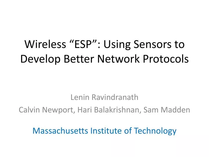 PPT Wireless “ESP” Using Sensors to Develop Better Network Protocols