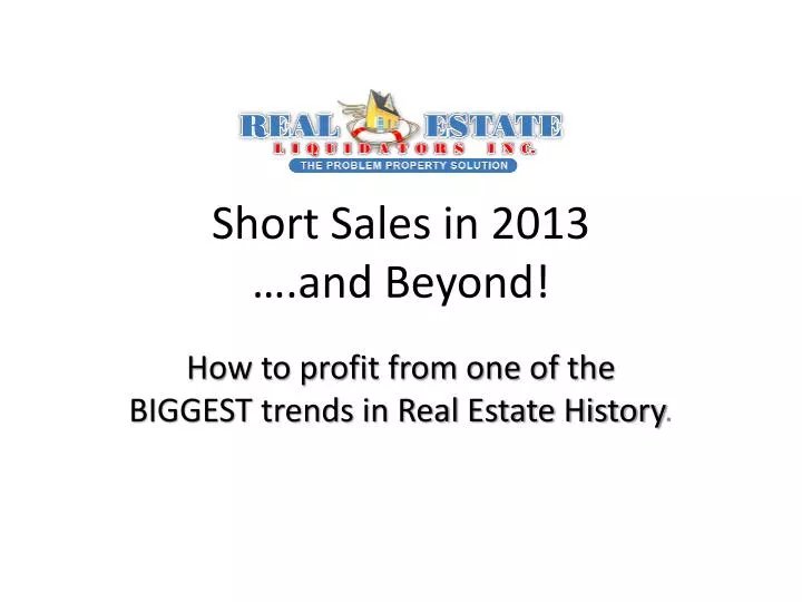 short sales in 2013 and beyond n.