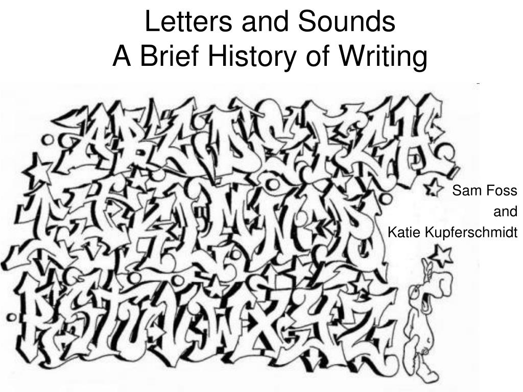 https://image1.slideserve.com/1610534/letters-and-sounds-a-brief-history-of-writing-l.jpg