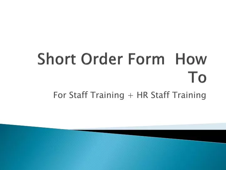 PPT Short Order Form How To PowerPoint Presentation, free download
