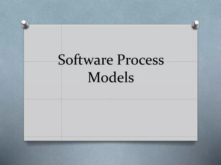 PPT - Software Process Models PowerPoint Presentation, free download ...