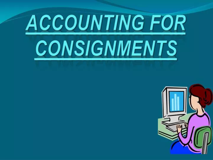 Consignee in Accounting