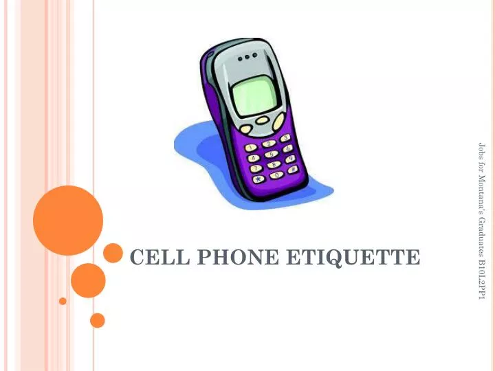 PPT CELL PHONE ETIQUETTE PowerPoint Presentation, free download ID