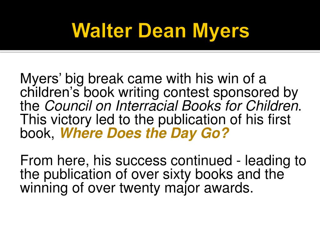 PPT - Walter Dean Myers PowerPoint Presentation, free download - ID:1615798