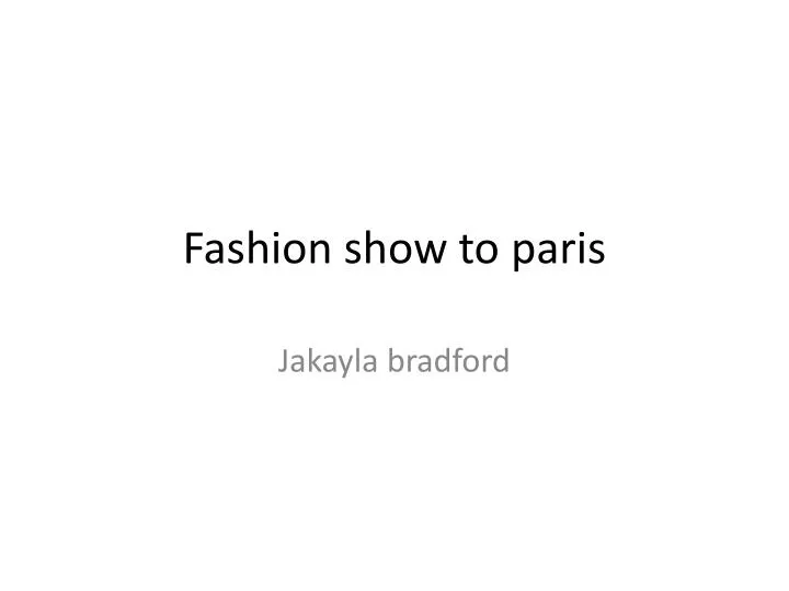 fashion show to paris n.