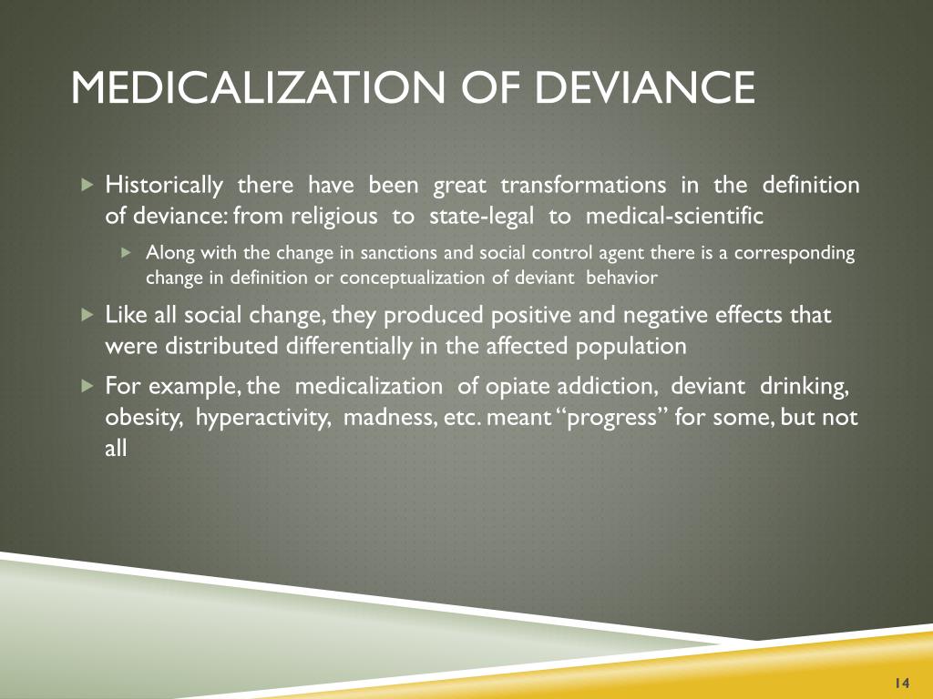 Examples Of The Medicalization Of Deviance