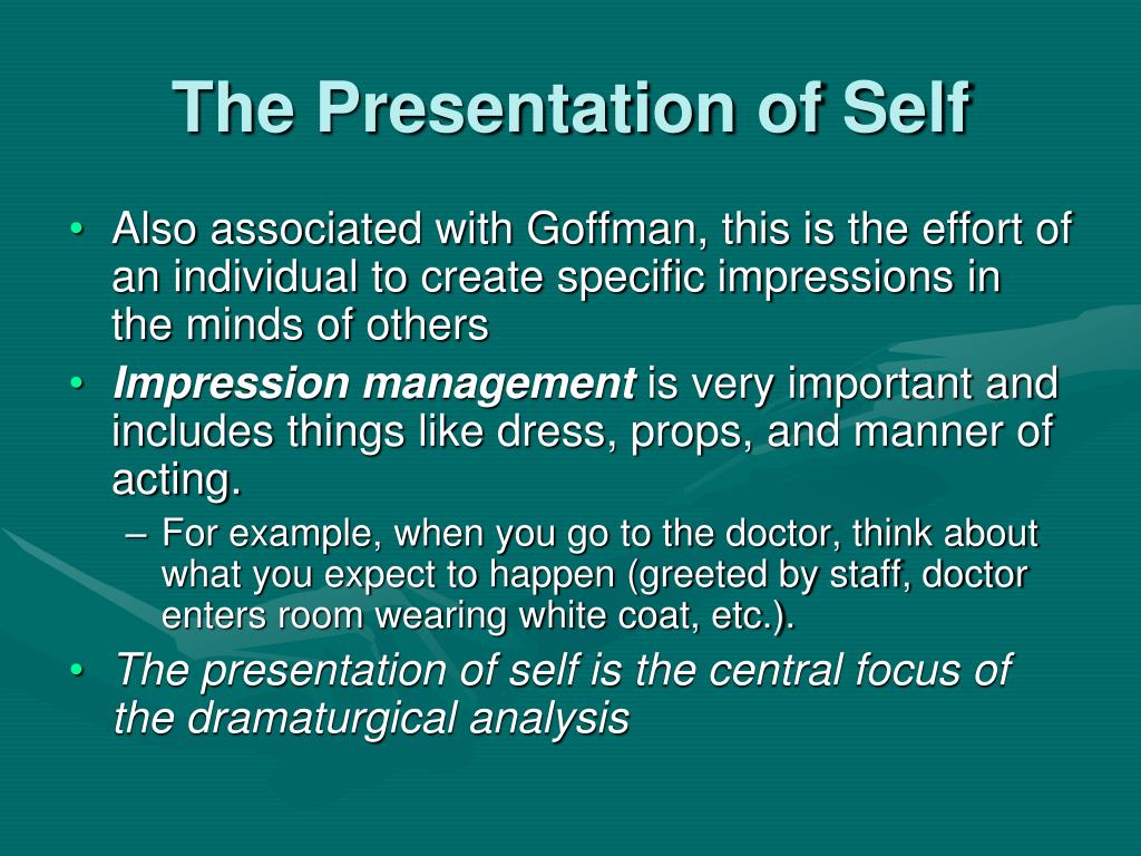 example of self presentation theory