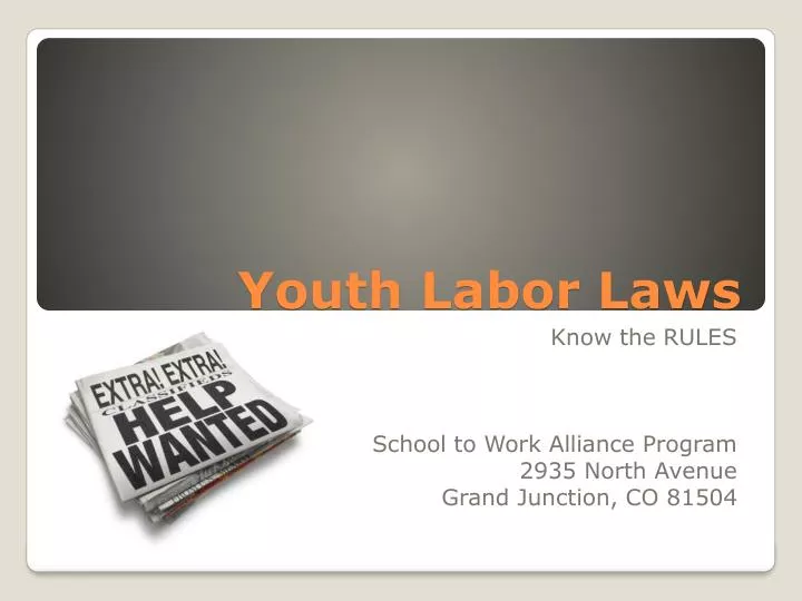 PPT Youth Labor Laws PowerPoint Presentation, free download ID1617533