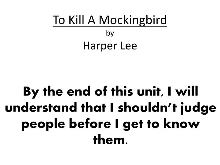a revelation of prejudice in to kill a mockingbird by harper lee a revelation of prejudice in to kill a mockingbird by harper lee