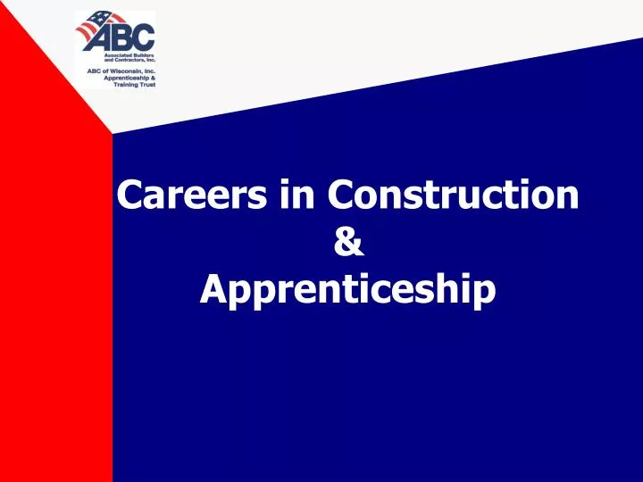PPT Careers in Construction & Apprenticeship PowerPoint Presentation
