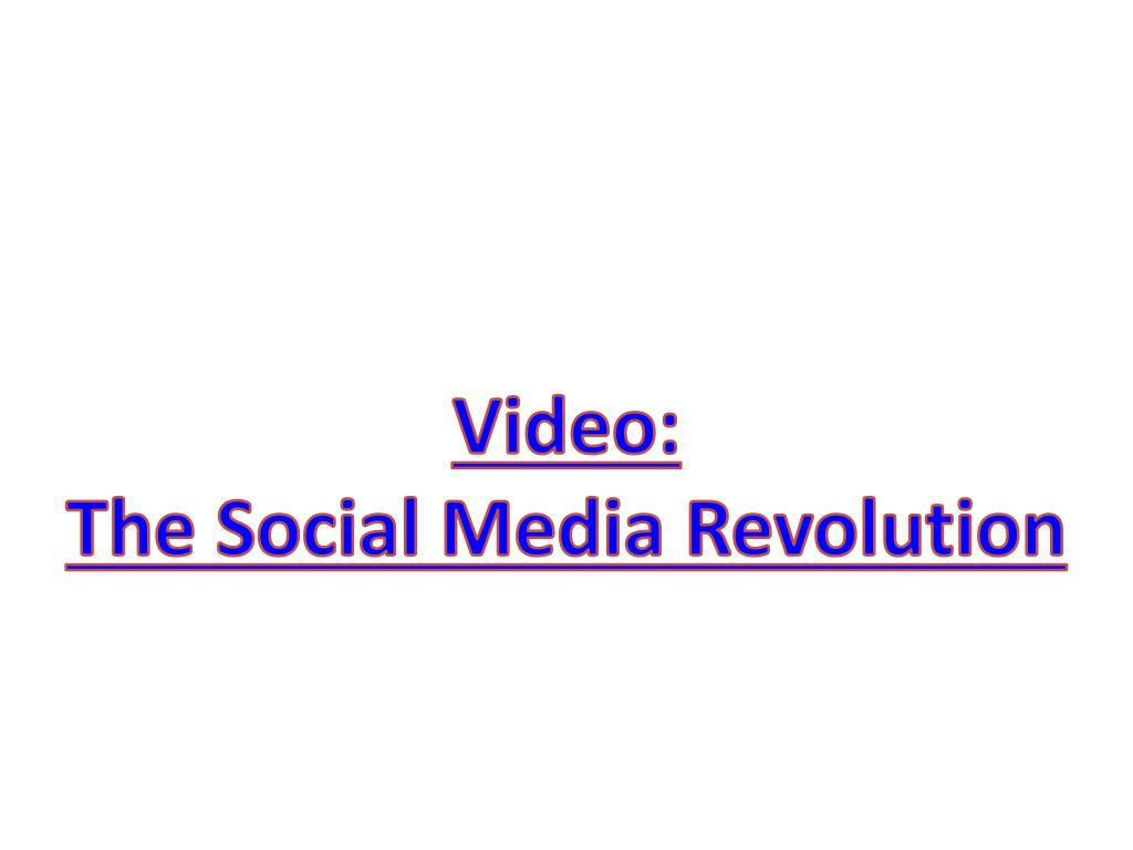 PPT - Video: The Social Media Revolution PowerPoint Presentation, free  download - ID:1618760