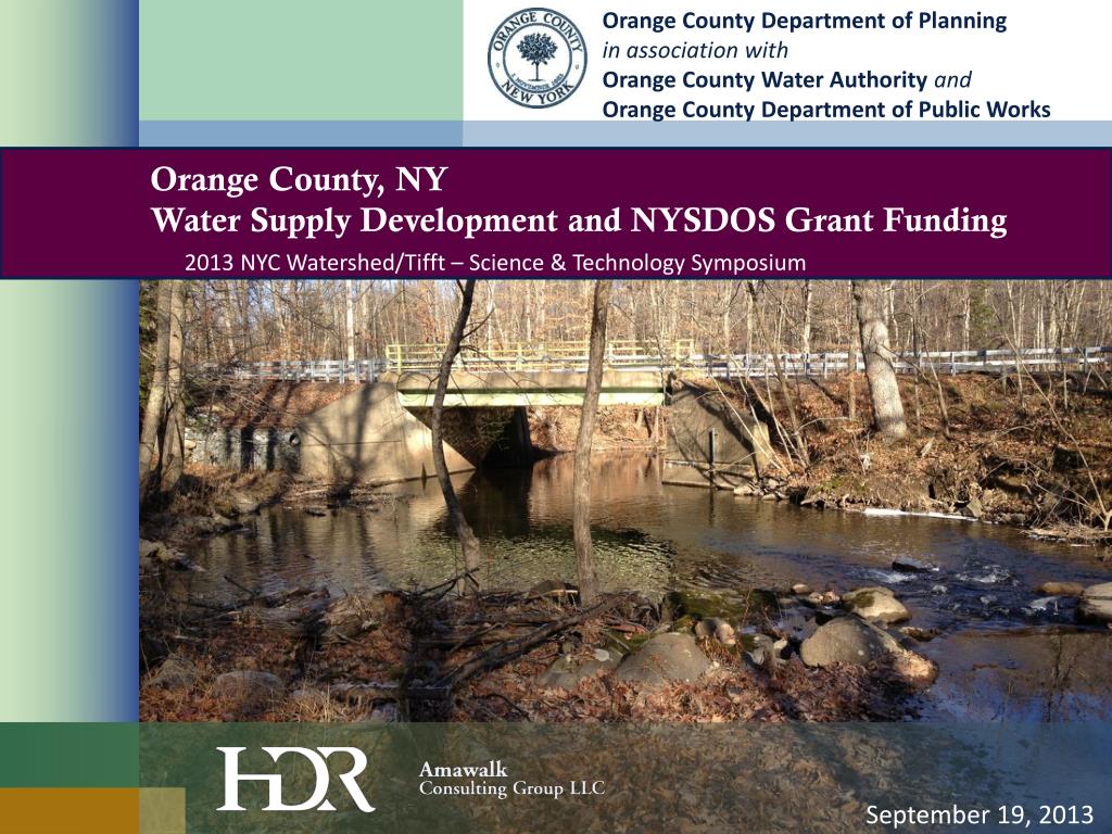 PPT Orange County, NY Water Supply Development and NYSDOS Grant