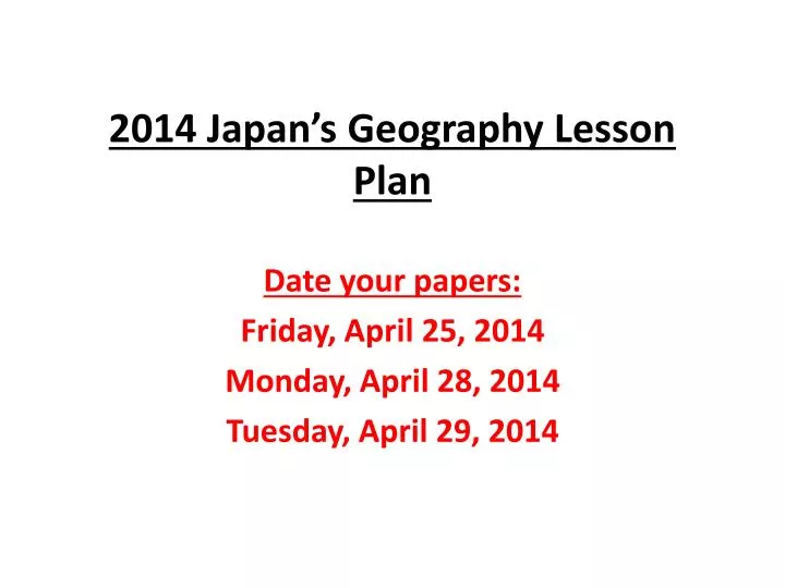 PPT 2014 Japan’s Geography Lesson Plan PowerPoint Presentation, free