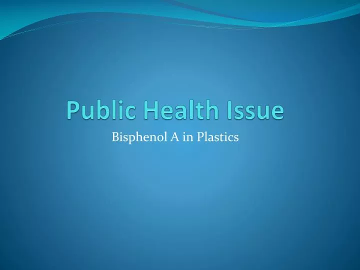 PPT Public Health Issue PowerPoint Presentation Free Download ID